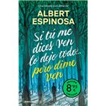 Si tú me dices ven lo dejo todo... pero dime ven (edición li