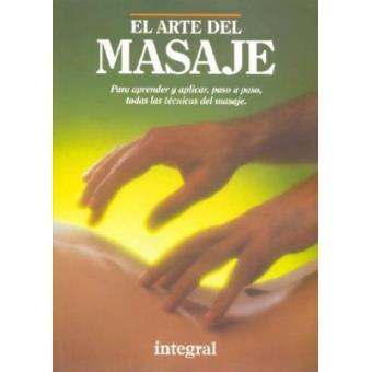 El arte del masaje Estanis Peinado Pedro Rodenas 5 en libros Fnac