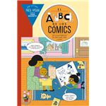 El abc de los cómics: ¡el manual definitivo de cómics para n