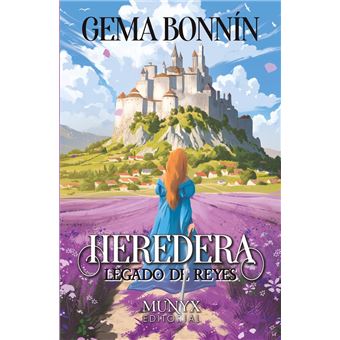 Legado de Reyes. La heredera
