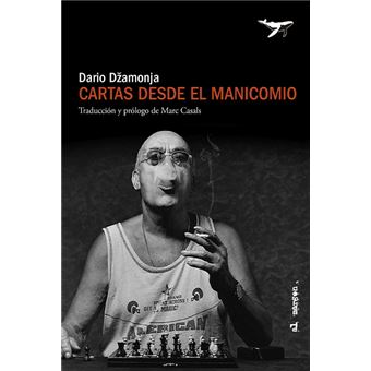 Cartas Desde El Manicomio