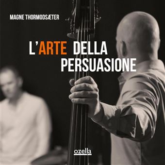 L’arte della persuasione - CD