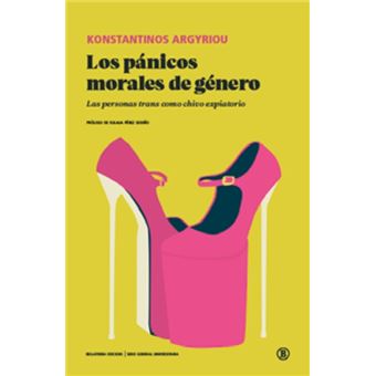 Los Pánicos Morales De Género