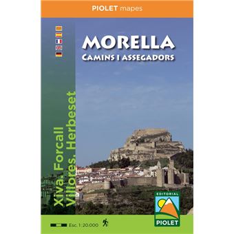 MORELLA. Camins i assegadors