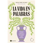 La vida en palabras