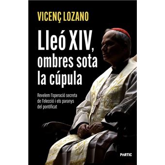 Lleó XIV, ombres sota la cúpula