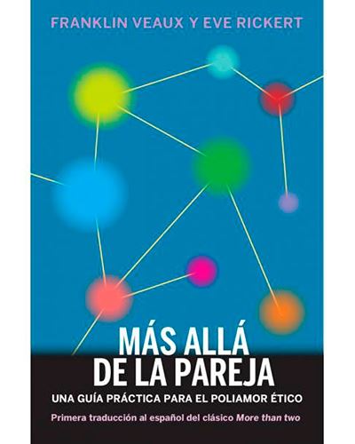 De La Pareja ebook una el poliamor mary read libro mas alla guia practica etico franklin veaux español