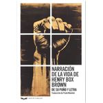 Narracion De La Vida De Henry Box Brown