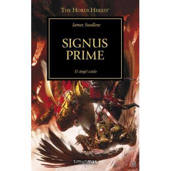 La herejía de Horus 21. Signus Prime