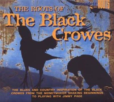 The Roots Of The Black Crowes