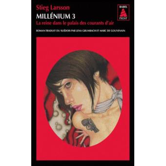 Millénium Tome 3 La reine dans le palais des courants d'air