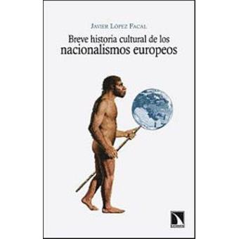 Breve historia cultural de los nacionalismos europeos