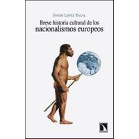 Breve historia cultural de los nacionalismos europeos