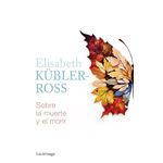 Sobre La Muerte Y El Morir