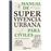 Manual De Supervivencia Urbana