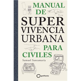 Manual De Supervivencia Urbana