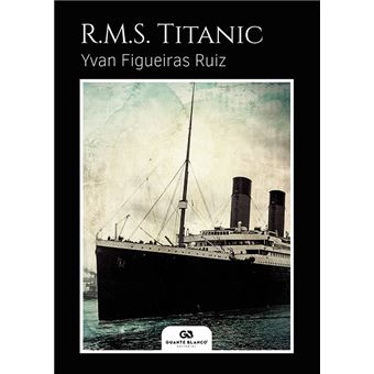 R.M.S. Titanic - 1