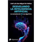 Desvelando La Inteligencia Artificial