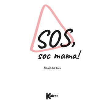 SOS, soc mama!