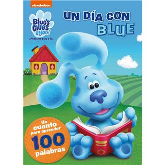 Un dia con blue un cuento para aprender 100 palabras