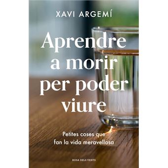 Aprendre a morir per poder viure