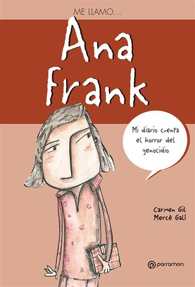 Me Anna Frank llamo… ana tapa blanda libro de carmen gil español