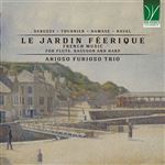 Le Jardin Féerique: French Music For Flute, Bassoon And Harp - CD