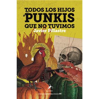 Todos Los Hijos Punkis Que No Tuvimos
