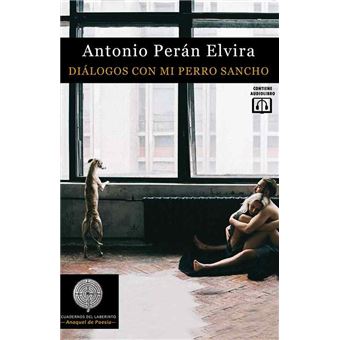 Diálogos  Con Mi Perro Sancho - 1
