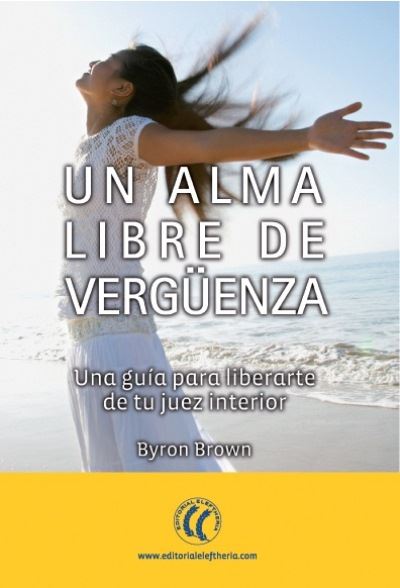 Un Alma Libre de autosuperación verguenza tapa blanda vergüenzaun epub