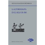 La Autobiografia En El Siglo De Oro