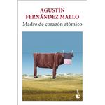 Madre de corazón atómico