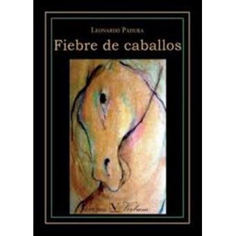 Fiebre de caballos