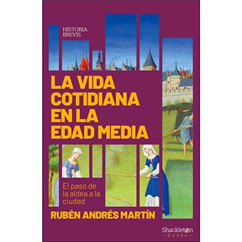 La vida cotidiana en la Edad Media
