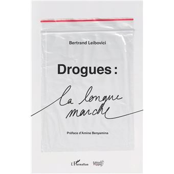 Drogues : La longue marche - 1