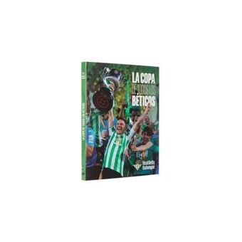 La Copa de todos los béticos