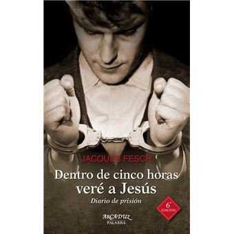 Dentro de cinco horas veré a Jesús - 1