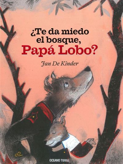 ¿Te da miedo el bosque, papá Lobo?¿Te da miedo el bosque, Papá Lobo? - ePub