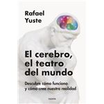 El cerebro, el teatro del mundo