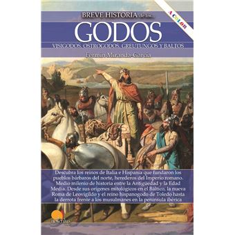 Breve historia de los godos NUEVA EDICIÓN - 1