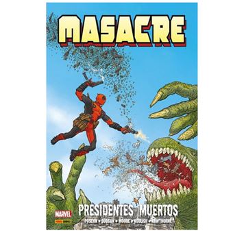Masacre de Gerry Duggan 1. Presidentes muertos