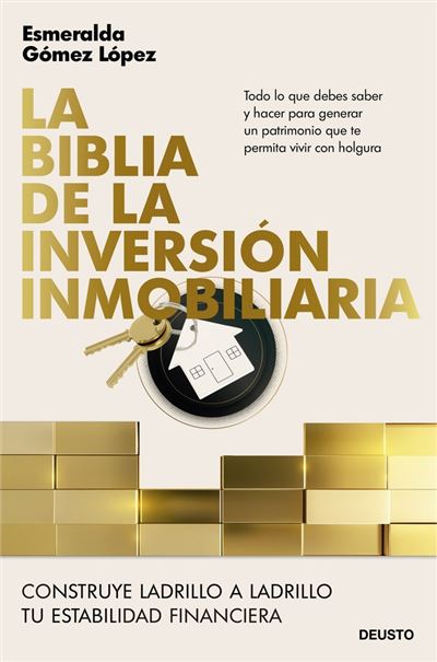 Deusto Esmeralda La Biblia De La Inversión Inmobiliaria - Gómez López (Autor)