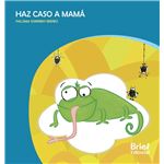 Haz caso a mamá