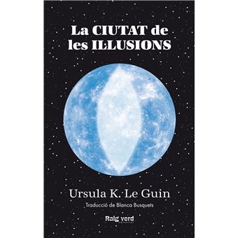 La Ciutat De Les Illusions