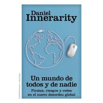 Un mundo de todos y de nadie