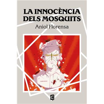 La Innocencia Dels Mosquits
