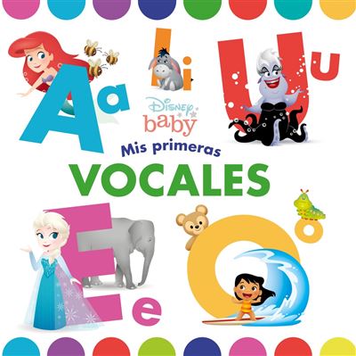 Libros Disney Disney Baby. Mis Primeras Vocales - Disney (Autor)