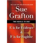 E Is for Evidence & F Is for Fugitive (Kinsey Millhone Alphabet Mysteries)