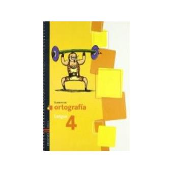 Cuaderno 4 De Ortografía (Lengua Primaria) - -5% En Libros | Fnac