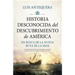 Historia desconocida del descubrimiento de América